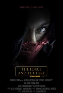 دانلود فیلم Star Wars: The Force and the Fury 201714905-1668624462