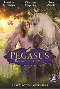 دانلود فیلم Pegasus: Pony with a Broken Wing 201915253-2031968844