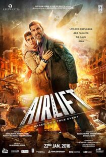 دانلود فیلم هندی Airlift 20165801-79367148