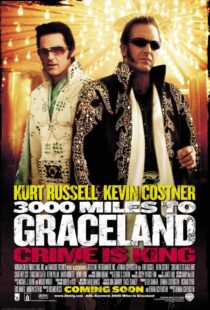 دانلود فیلم 3000 Miles to Graceland 200114779-505543094