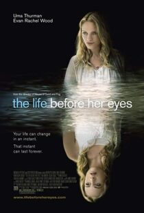 دانلود فیلم The Life Before Her Eyes 200719343-1545441233