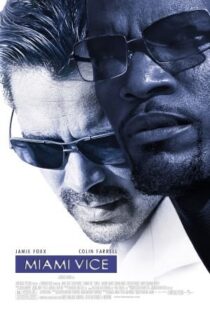 دانلود فیلم Miami Vice 20063511-847789434