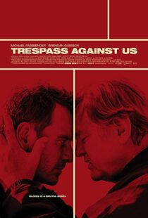 دانلود فیلم Trespass Against Us 20163830-994304730