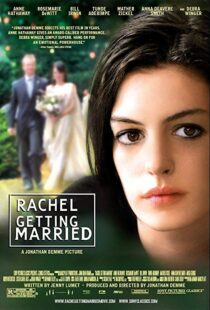 دانلود فیلم Rachel Getting Married 20086109-829897615