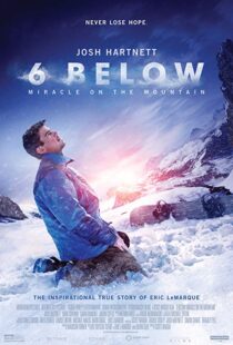 دانلود فیلم 6 Below: Miracle on the Mountain 20178752-927087287