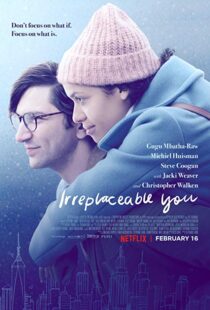 دانلود فیلم Irreplaceable You 201817668-1180801666