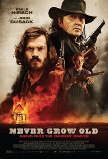 دانلود فیلم Never Grow Old 201915121-1750897843