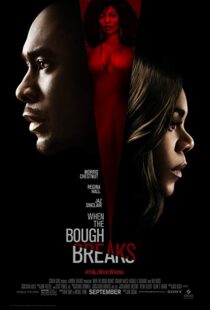 دانلود فیلم When the Bough Breaks 20168932-1657724648