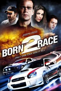 دانلود فیلم Born to Race 201118758-691131881