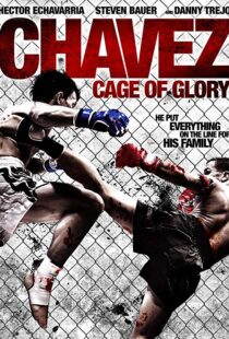 دانلود فیلم Chavez Cage of Glory 201311286-1953823567