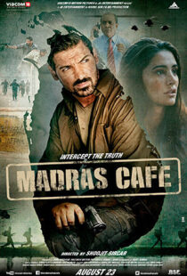 دانلود فیلم هندی Madras Cafe 201319784-2004714164