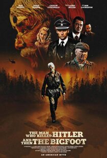 دانلود فیلم The Man Who Killed Hitler and Then the Bigfoot 20187153-1993408148