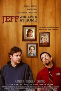 دانلود فیلم Jeff, Who Lives at Home 201121370-1106630346