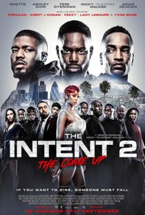 دانلود فیلم The Intent 2: The Come Up 201819147-1377011664