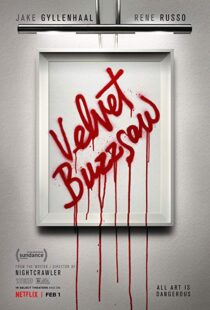 دانلود فیلم Velvet Buzzsaw 20196481-1999988329