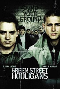 دانلود فیلم Green Street Hooligans 200521406-401315659