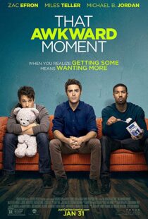 دانلود فیلم That Awkward Moment 20143574-190784260