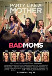 دانلود فیلم Bad Moms 201620842-165867027