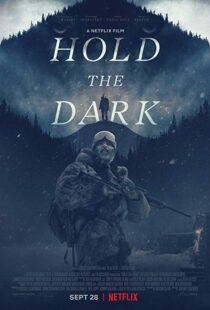 دانلود فیلم Hold the Dark 201813726-978848436