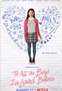 دانلود فیلم To All the Boys I’ve Loved Before 20183965-1499067538