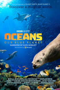 دانلود مستند Oceans: Our Blue Planet 201814848-2035331265