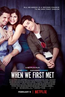 دانلود فیلم When We First Met 201813598-1850794328