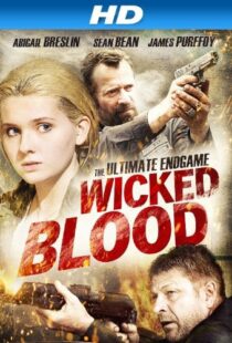 دانلود فیلم Wicked Blood 201418530-1224083180