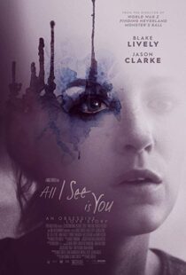 دانلود فیلم All I See Is You 20169745-1791108567