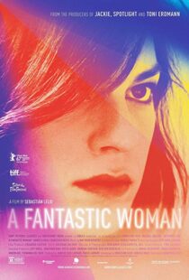 دانلود فیلم A Fantastic Woman 201715179-1708569250