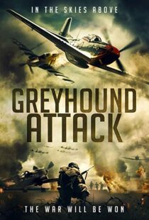 دانلود فیلم Greyhound Attack 201910920-1090097106