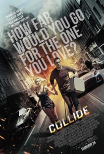 دانلود فیلم Collide 201621972-876005662