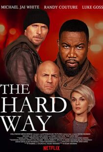 دانلود فیلم The Hard Way 20197798-535519388