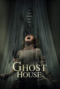 دانلود فیلم Ghost House 20175504-1484061534