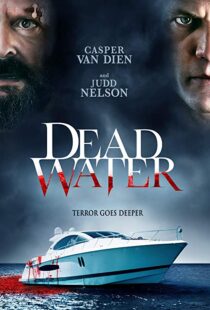 دانلود فیلم Dead Water 201910880-350200845