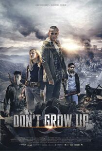 دانلود فیلم Don’t Grow Up 20158958-1011646588