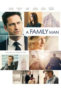 دانلود فیلم A Family Man 20168830-1438067332