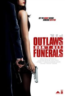 دانلود فیلم Outlaws Don’t Get Funerals 20199878-501126256