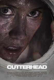 دانلود فیلم Cutterhead 201818253-656413909