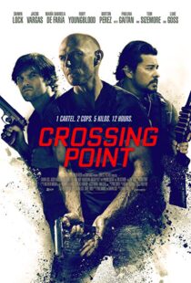 دانلود فیلم Crossing Point 201620783-662995412