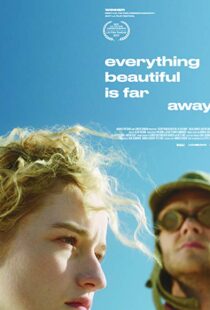 دانلود فیلم Everything Beautiful Is Far Away 20179807-46893112