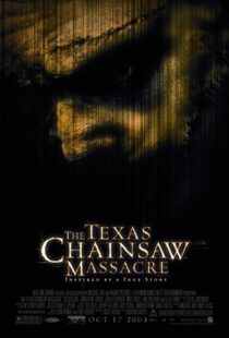 دانلود فیلم The Texas Chainsaw Massacre 200312082-1516276792