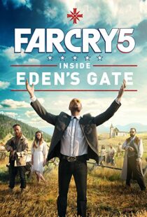 دانلود فیلم Far Cry 5: Inside Eden’s Gate 201879787-200711821