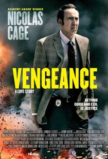 دانلود فیلم Vengeance: A Love Story 20173900-1022460873