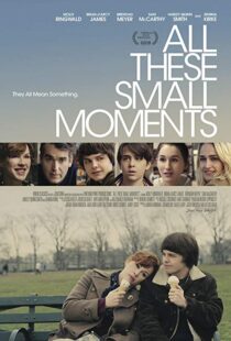 دانلود فیلم All These Small Moments 201814623-1328126746