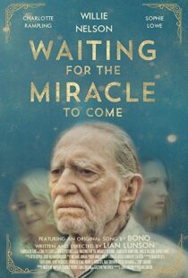 دانلود فیلم Waiting for the Miracle to Come 201821032-467940046