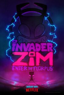 دانلود انیمیشن Invader ZIM: Enter the Florpus 201911509-318671626