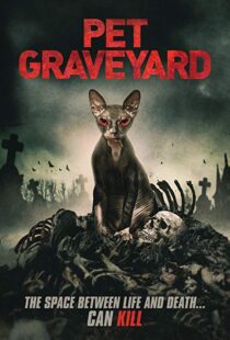 دانلود فیلم Pet Graveyard 201915304-1499794525