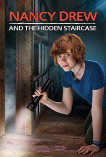 دانلود فیلم Nancy Drew and the Hidden Staircase 201920175-507725260