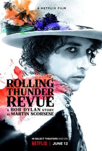 دانلود مستند Rolling Thunder Revue 201915993-495923196