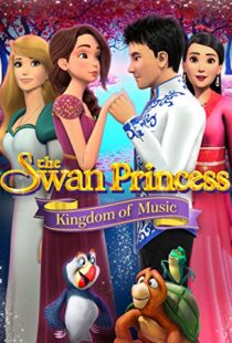 دانلود انیمیشن The Swan Princess: Kingdom of Music 201922422-1889261047